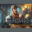 Holmes and the Stolen Stones | Đánh giá chi tiết về game